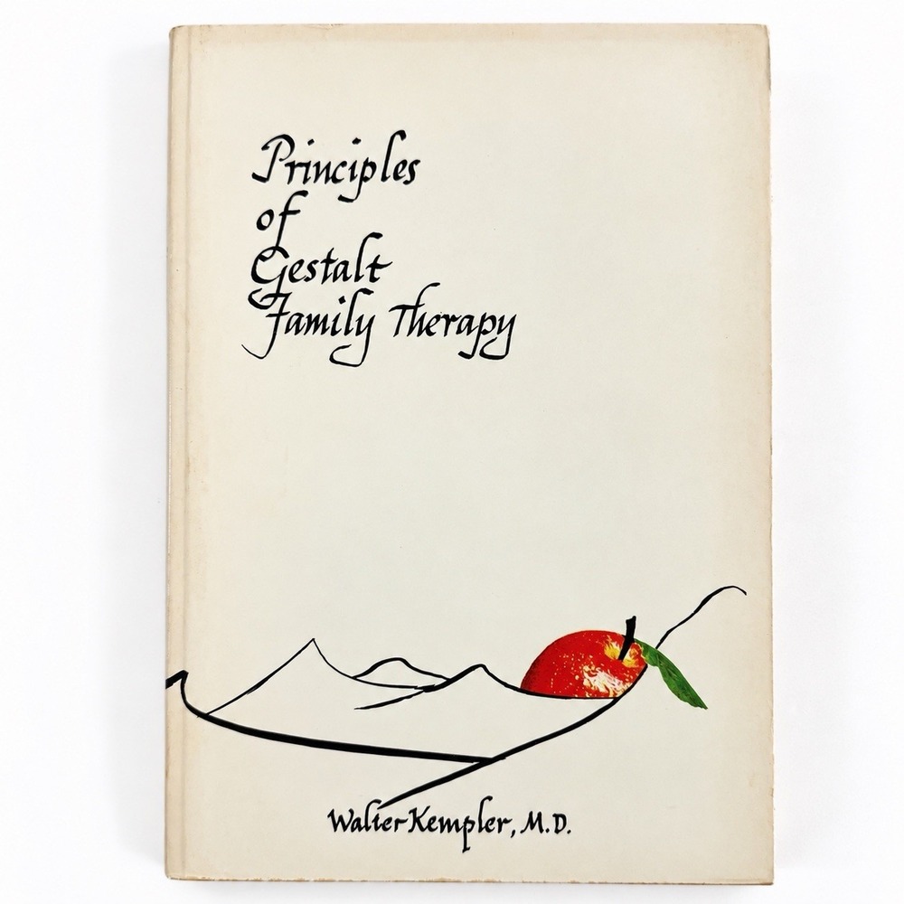 Principles of Gestalt Family Therapy Walter Kempler MD 1974 3rd Printing VTG